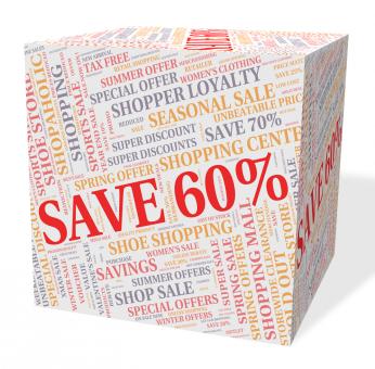 Free Stock Photo of Sixty Percent Off Indicates Text Save And Sales