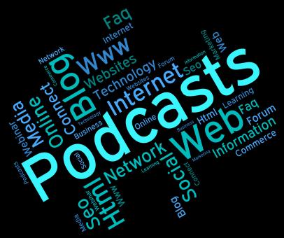Free Stock Photo of Podcast Word Indicates Broadcast Webcasts And Streaming