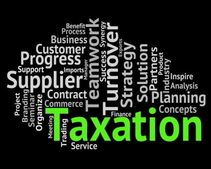 Free Stock Photo of Taxation Word Indicates Duties Duty And Words