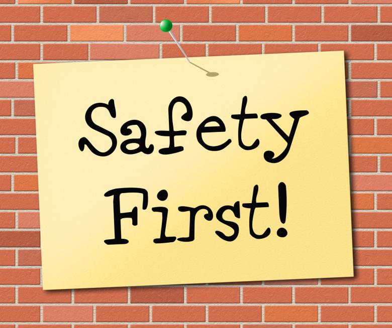 Free stock image of Safety First Indicates Protect Dangerous And Precaution created by Stuart Miles
