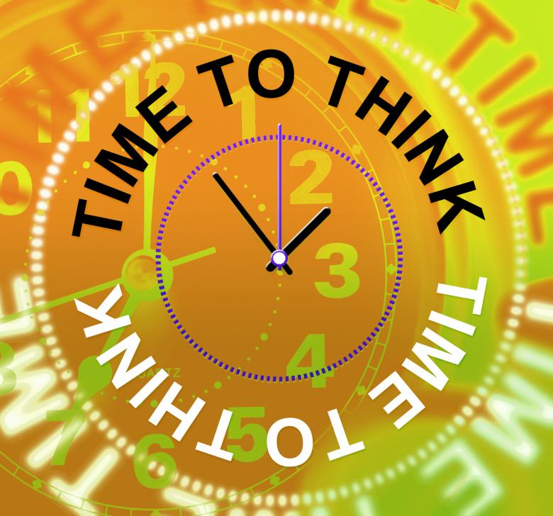 Free stock image of Time To Think Means Plan Consideration And Reflecting created by Stuart Miles