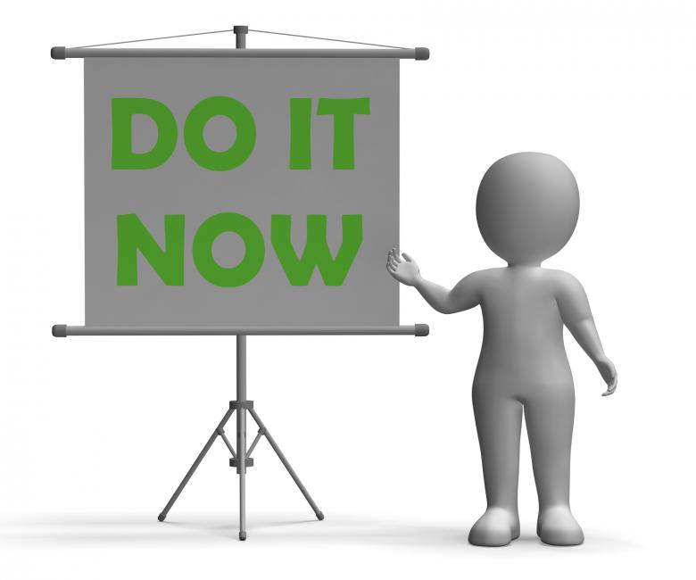 Free stock image of Do It Now Board Shows Giving Advice created by Stuart Miles