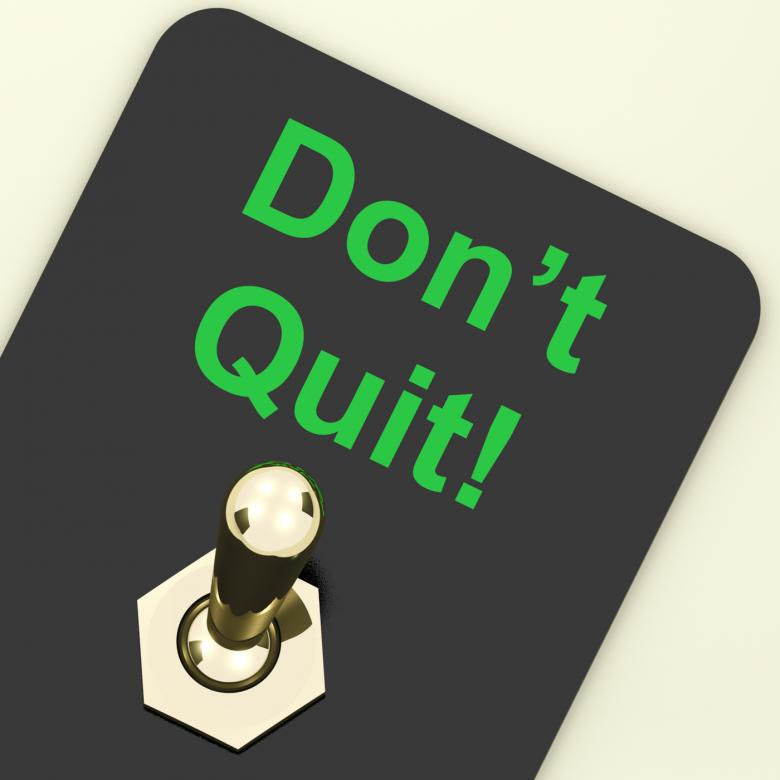 Free stock image of Dont Quit Switch Shows Determination Persist and Persevere created by Stuart Miles