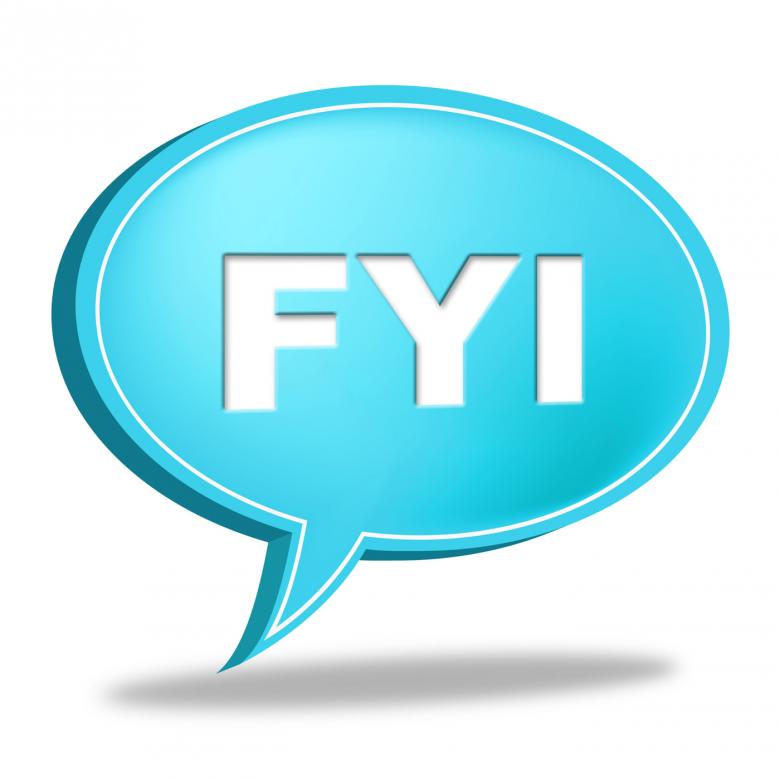 Free stock image of Fyi Speech Bubble Shows For Your Information And Advisor created by Stuart Miles