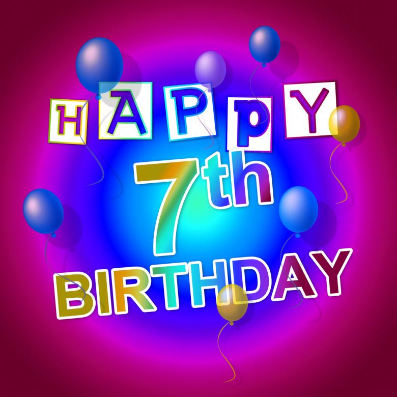 Free stock image of Happy Birthday Represents 7Th Greetings And Celebrating created by Stuart Miles