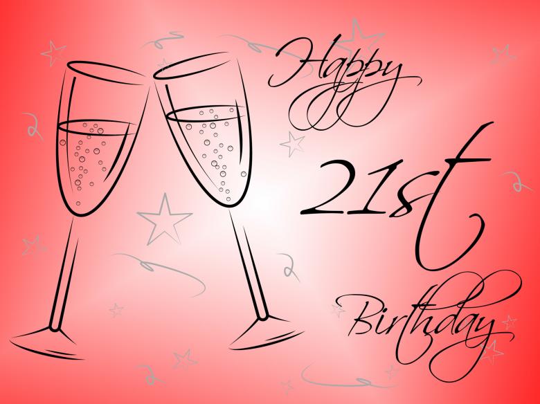 Free stock image of Happy Twenty First Indicates Celebrations Parties And Congratulating created by Stuart Miles