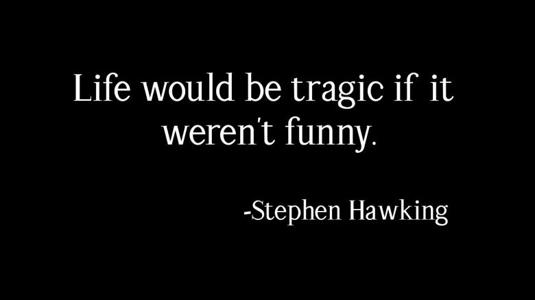 Free stock image of Life would be tragic if it werent funny created by Alvin Manuela