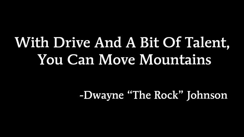 Free stock image of Dwayne "The Rock" Johnson Quote created by Alvin Manuela